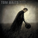 Tom Waits - Mule Variations - lastnightfromglasgow