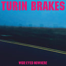 Turin Brakes - Wide - eyed Nowhere - lastnightfromglasgow