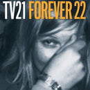 TV21 - Forever 22 - lastnightfromglasgow