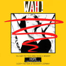 Wah! – Hope (I Wish You'd Believe Me) - lastnightfromglasgow