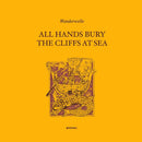 Wanderwelle - All Hands Bury The Cliffs At Sea - lastnightfromglasgow