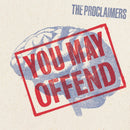 The Proclaimers - You May Offend