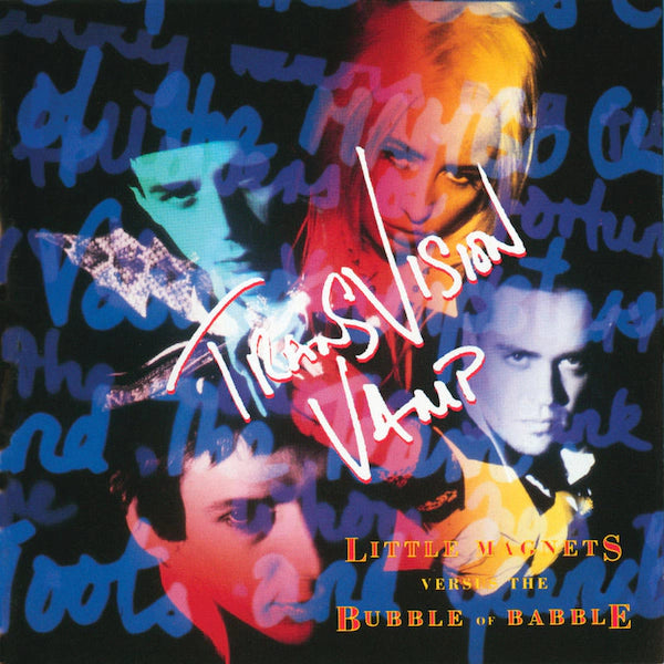 Transvision Vamp - Little Magnets Vs The Bubble Of Babble