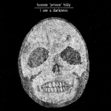 Bonnie 'Prince' Billy - I See A Darkness