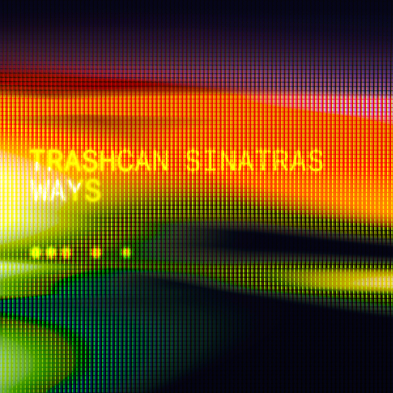 Trashcan Sinatras - Ways / The Closer You Move Away From Me - 7" Colour Vinyl
