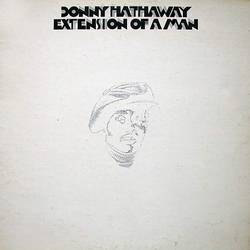 Donny Hathaway - Extension of a Man