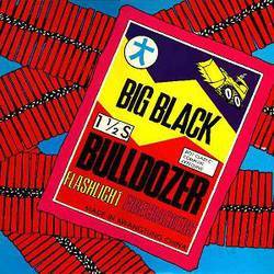 Big Black - Bulldozer