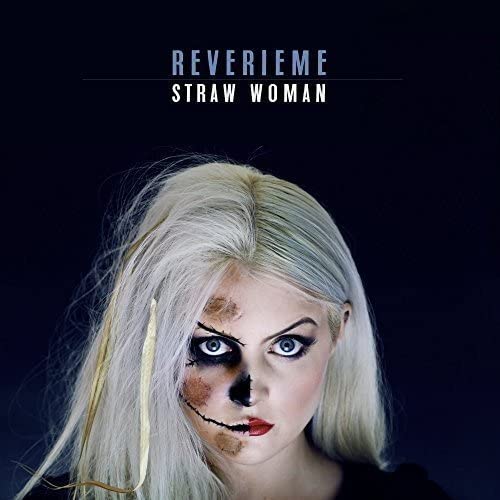 Reverieme  - Straw Woman