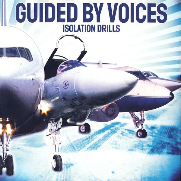 Guided By Voices - Isolation Drills