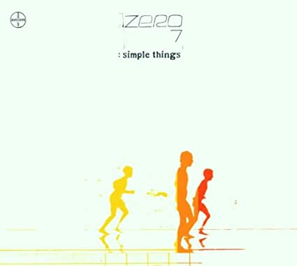Zero 7- Simple Things