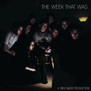The Week That Was- The Week That Was