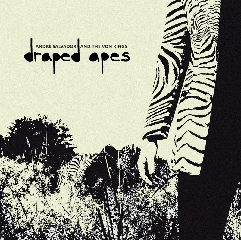 Andre Salvador And The Von Kings - Draped Apes