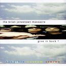The Brian Jonestown Massacre - Give It Back!