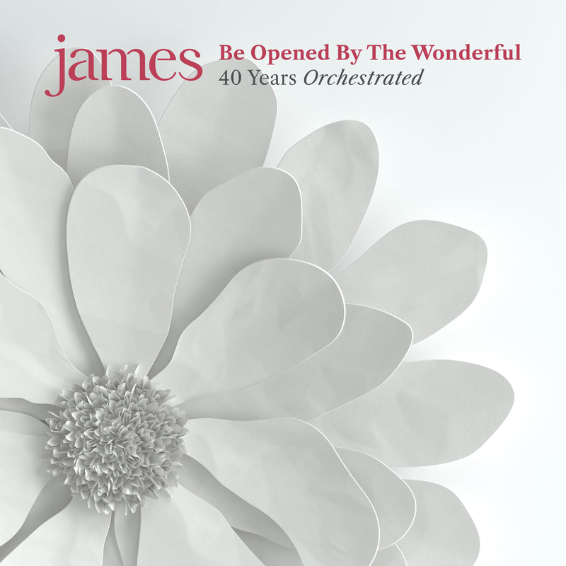 James - Be Opened By The Wonderful (Pre-order)