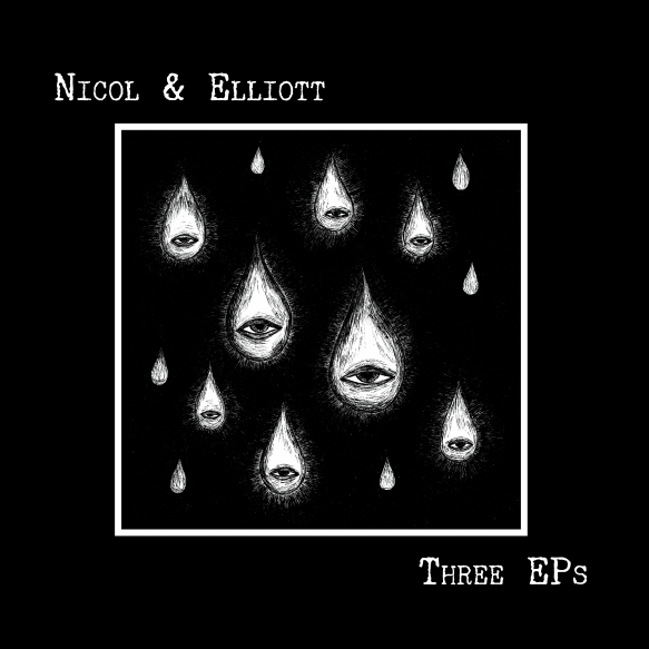 Nicol & Elliott - The Three EP's