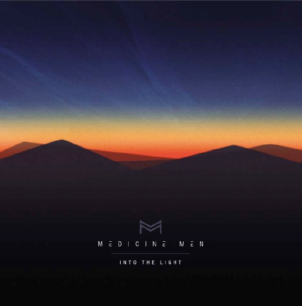 Medicine Men - Into The Light. Vinyl LP
