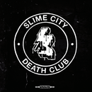 Slime City - Death Club LP, CD, DL