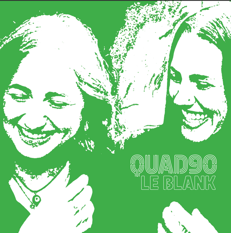 Quad 90 - Le Blank - Insanely Limited Edition White Label 12"