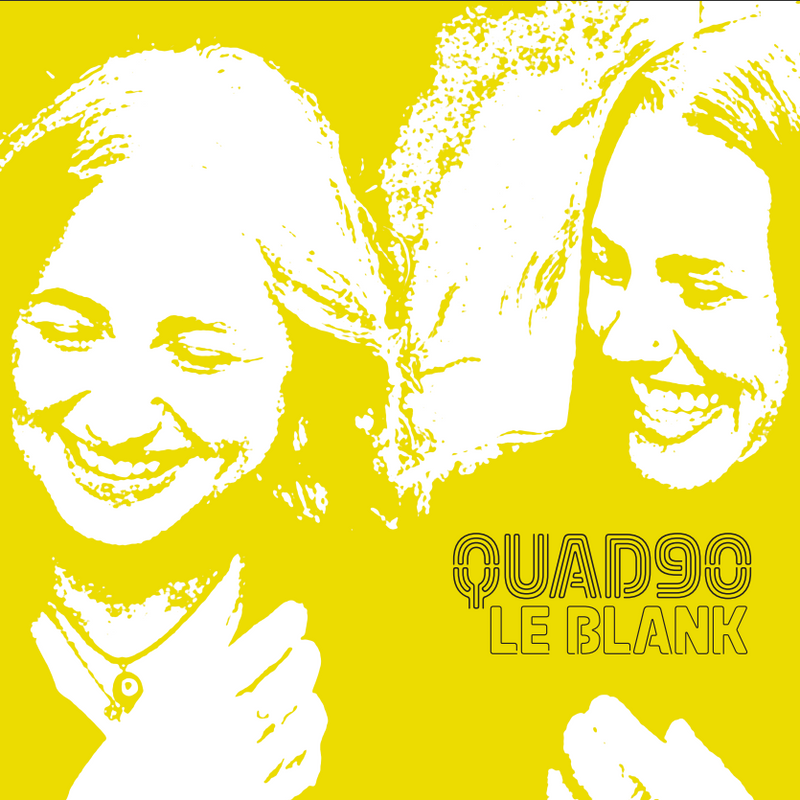 Quad 90 - Le Blank - Insanely Limited Edition White Label 12"