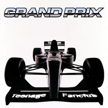 Teenage Fanclub - Grand Prix