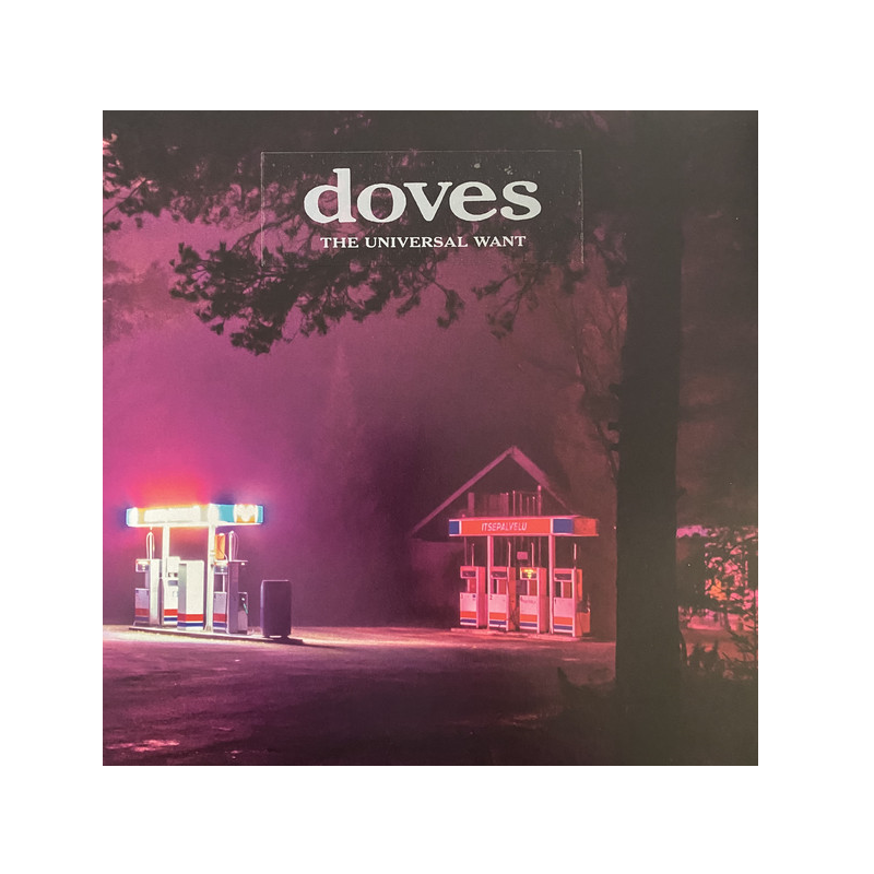 Doves-The Universal want