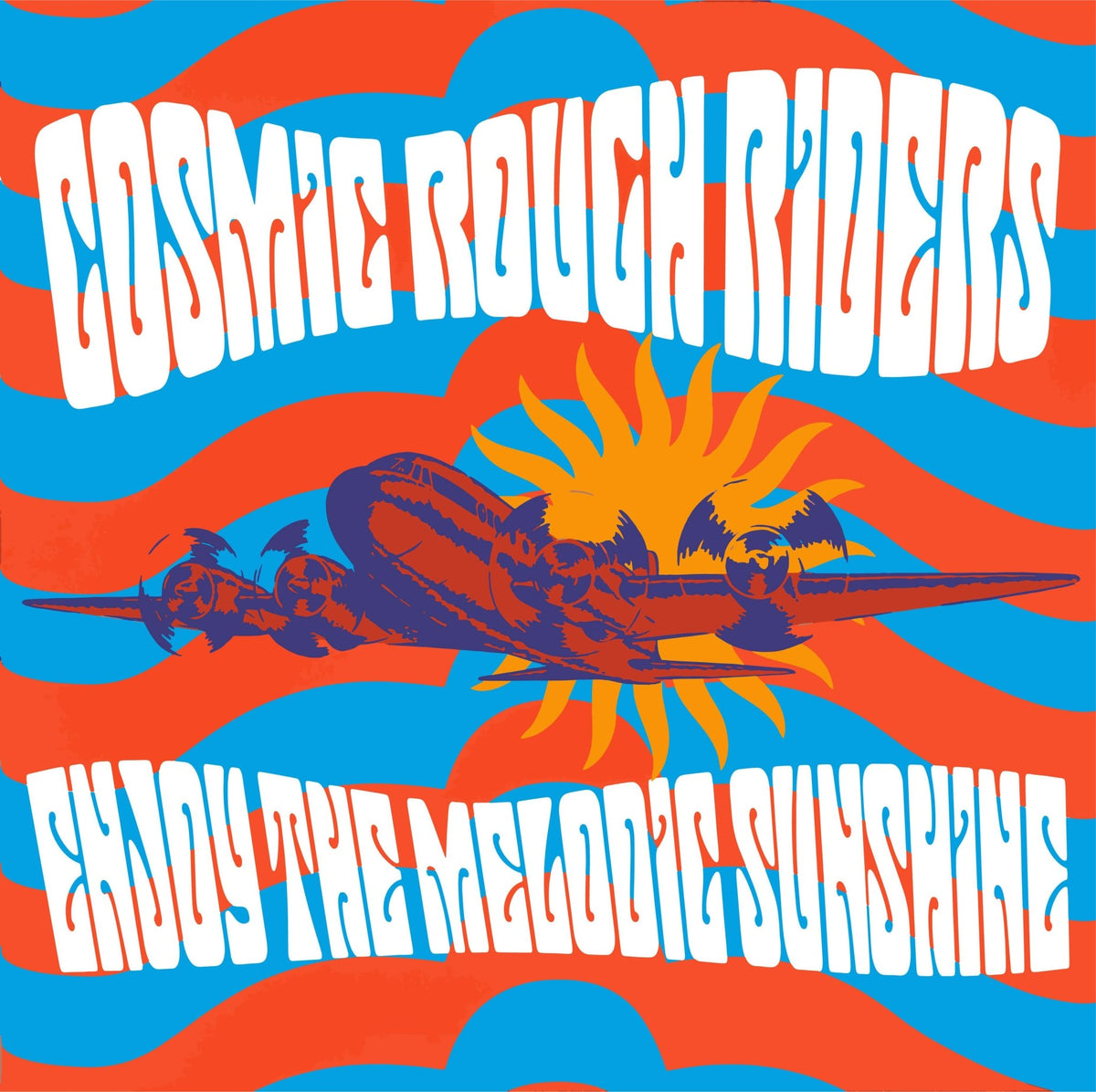 Cosmic Rough Riders - Enjoy The Melodic Sunshine
