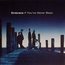 Embrace - If You've Never Been - lastnightfromglasgow