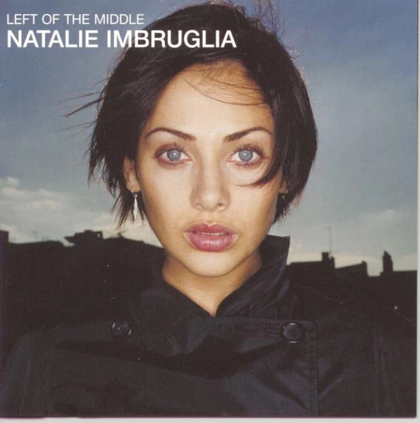Natalia Imbruglia - Left Of The Middle