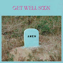 Get Well Soon - Amen - lastnightfromglasgow