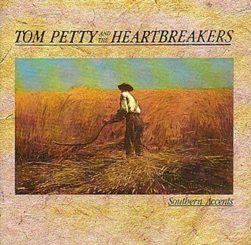 Tom Petty and The Heartbreakers - Southern Accents
