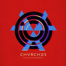Chvrches -  The Bones Of What You Beleive