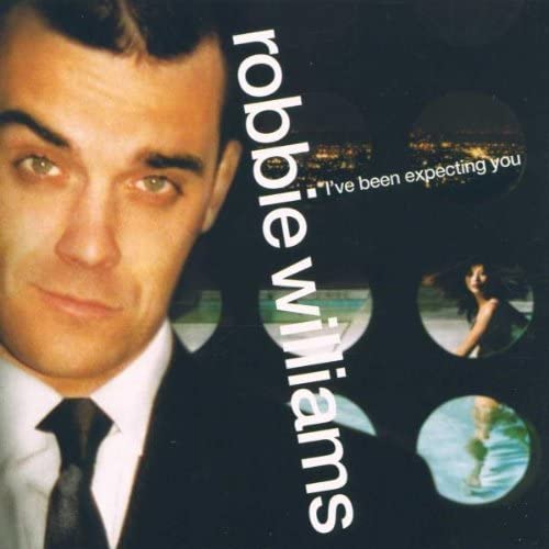 Robbie Williams - I’ve Been Expecting You