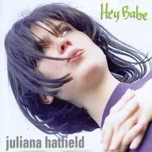 Juliana Hatfield - Hey Babe (25th Anniversary reissue)