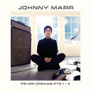 Johnny Marr - Fever Dreams Pts. 1 - 4 - lastnightfromglasgow