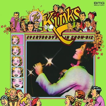 The Kinks - Everybody's In Show-Biz / Everybody’s A Star