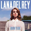 Lana Del Rey - Born To Die - lastnightfromglasgow