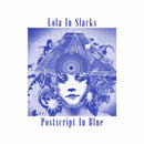 Lola In Slacks - Postscript In Blue 7" Single - lastnightfromglasgow