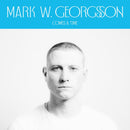 Mark W. Georgsson - Comes A Time - Turquoise and Black Vinyl EP 45rpm - lastnightfromglasgow