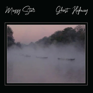 Mazzy Star-Ghost Highway