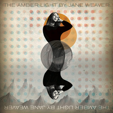 Jane Weaver - The Amber Lights