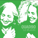 Quad 90 - Le Blank - Insanely Limited Edition White Label 12" - lastnightfromglasgow