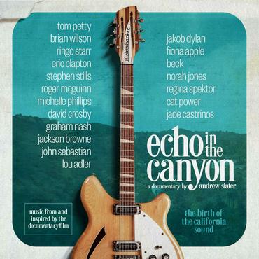 Various - Echo In The Canyon: Original Soundtrack