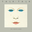 Talk Talk - The Party's Over