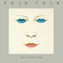 Talk Talk - The Party's Over - lastnightfromglasgow