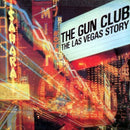 The Gun Club - The Las Vegas Story - lastnightfromglasgow